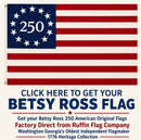 Betsy Ross 250 American Flags 12"×18" 2x3 3x5 4x6 5x8 6x10 8x12 10x15 Feet Flags