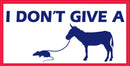 I Don't Give a Rats Ass Bumper Sticker | Red White & Blue | Made in USA | Shipping Now