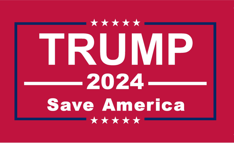 Trump 2024 Save America Red 3'X5' Double Sided Flag ROUGH TEX® 68D