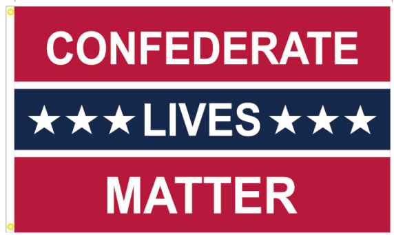 Confederate Lives Matter 3'X5' Flag ROUGH TEX® 100D