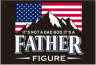 Dad Bod Father Figure 3'X5' Flag ROUGH TEX® 100D