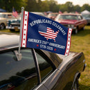 Republicans Celebrate America's 250th Anniversary Car Flag | 12x18 In | 1776–2026