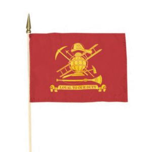Firefighter Loyal to Our Duty Fire Department Flags 12x18 Inches Stick Flags 30" Wooden Gold Wood Spear