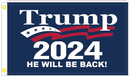 Trump 2024 He Will Be Back Blue 6'x10' Flags ROUGH TEX® 100D Ships After 8/1/2024 USA Campaign MAGA Nation
