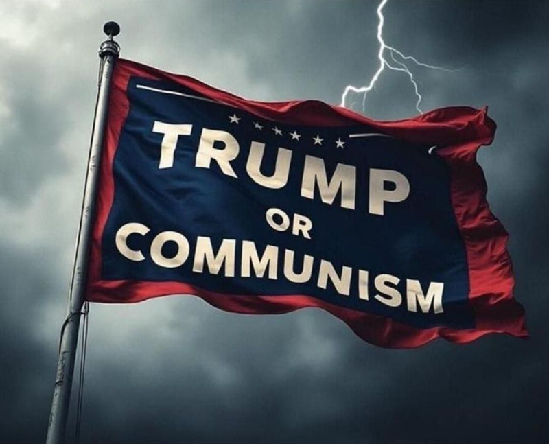 3x5 Trump or Communism 2024 Flags Made to Order