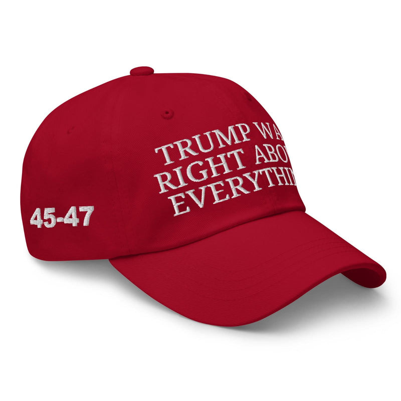 Trump Was Right About Everything Red 45 47 USA Caps Made to Order 12 Pack