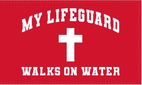 My Lifeguard Walks On Water 3'X5' Flag ROUGH TEX® 100D Jesus Christian
