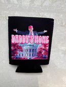 Daddys Home Trump Can Holder Neoprene Koozie 12 Pack