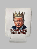 Long Live The King Trump Jacket Can Holder Drink Koozie