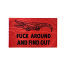 Fuck Around And Find Out Red Gator 3'X5' Flag ROUGH TEX®