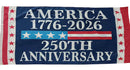 America 250 1776 2026 USA 250th Commemorative Flags Double Sided 3x5 Feet Brass Grommets Oct 7th to Oct 14th Ship Date