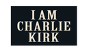 I Am Charlie Kirk 3x5 Feet Black Flags Commemorative Ships Oct. 1 2025
