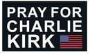Pray For Charlie Kirk 3x5 American Flags Commemorative