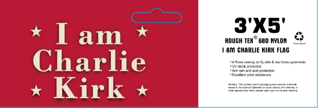 I Am Charlie Kirk 3x5 Red Flags Commemorative Ships September 30 2025