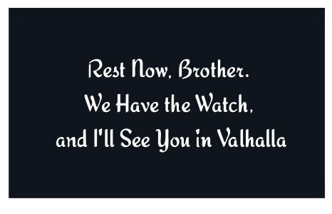 Rest Now Brother We Have the Watch I'll See You in Valhalla Flags Ship September 30 2025 3x5 Charlie Kirk