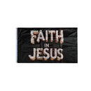 Faith in Jesus I Am Not Afraid Flags 3'X5' Feet ROUGH TEX® 68D