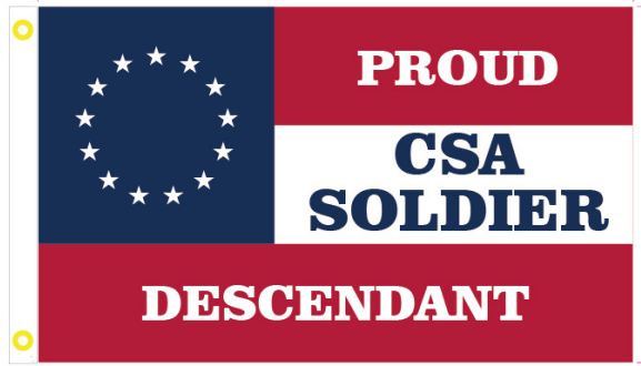 Proud CSA Soldier Descendant Stars & Bars 3'X5' Flag ROUGH TEX® 100D