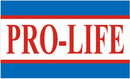 Pro Life 3'X5' Flag ROUGH TEX® 100D