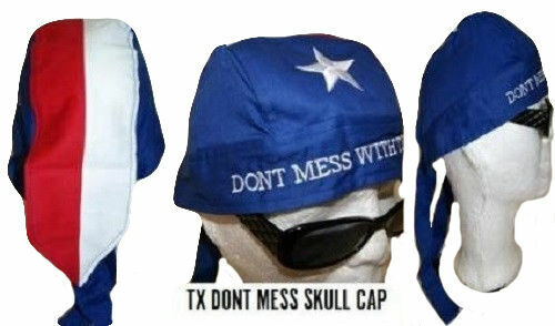 Texas Do Rag Bandana Caps Don't Mess With Texas