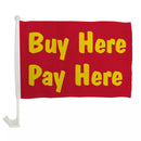 Buy Here Pay Here Red 12"x18" Car Flag ROUGH TEX® Knit Double Sided