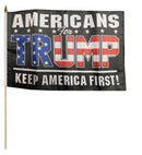 Trump Americans For Trump Keep America Great 12"x18" Stick Flag ROUGH TEX® 68D 24" Wooden Stick