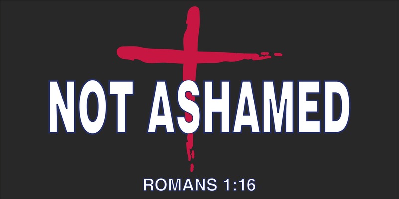 Not Ashamed Romans 1:16 Bumper Sticker Christian Cross Made in USA