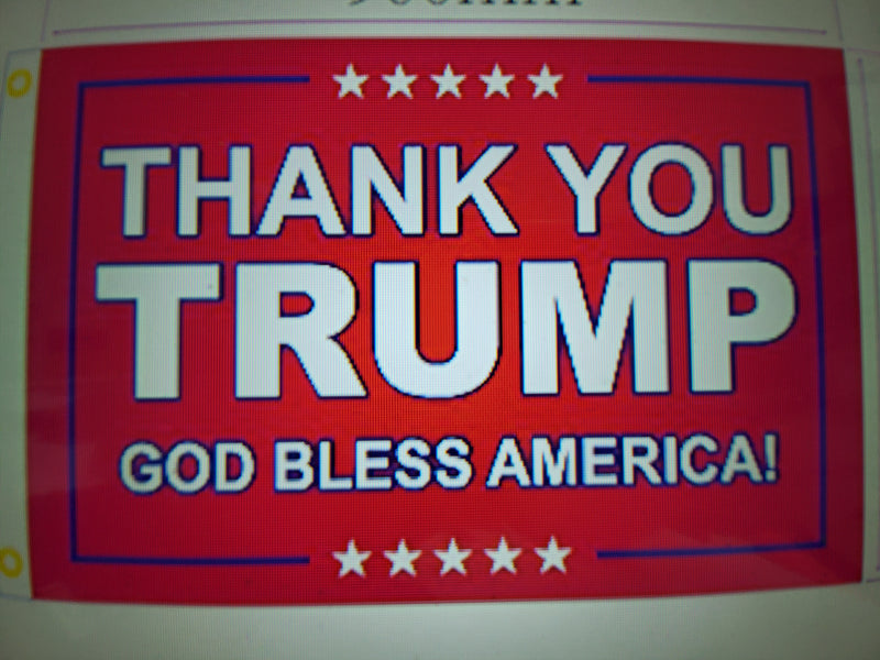 Thank You Trump God Bless America 3'X5' Double Sided Flag ROUGH TEX® 100D