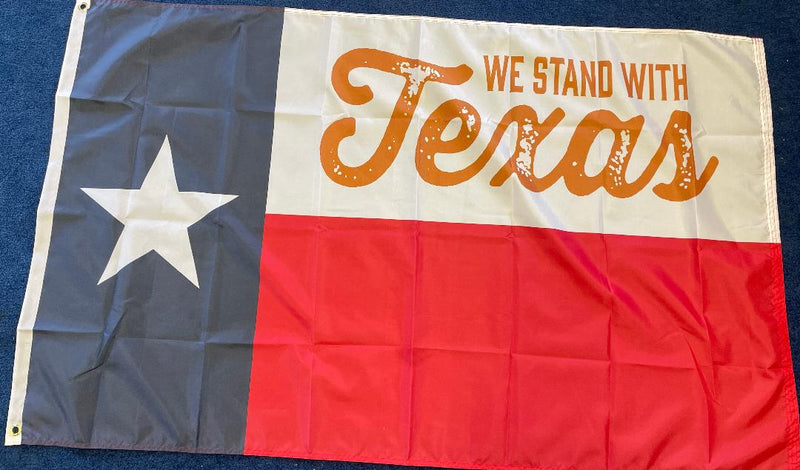 We Stand With Texas 3'x5' Flag ROUGH TEX® 100D Border Wars USA