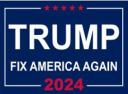 Trump Fix America Again 2024 12"x18" Double Sided Flag With Grommets ROUGH TEX® 100D