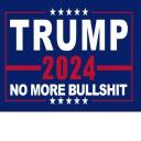 Trump 2024 No More Bullshit Blue 12"x18" Stick Flag ROUGH TEX® 68D 24" Wooden Stick