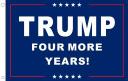 Trump Four More Years 12"x18" Stick Flag ROUGH TEX® 68D 30" Wooden Stick
