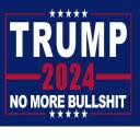 Trump 2024 No More Bullshit 2'x3'  Double Sided Flag Rough Tex® 100D