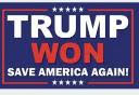 Trump Won Save America Again 5'x8' Flag Rough Tex ® 100D