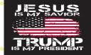 Jesus Is My Savior Trump Is My President 5'x8' Flag Rough Tex ® 100D