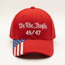 We the People 45 47 Red Embroidered Hat | USA Flag Embroidered Bill | Patriotic Hat