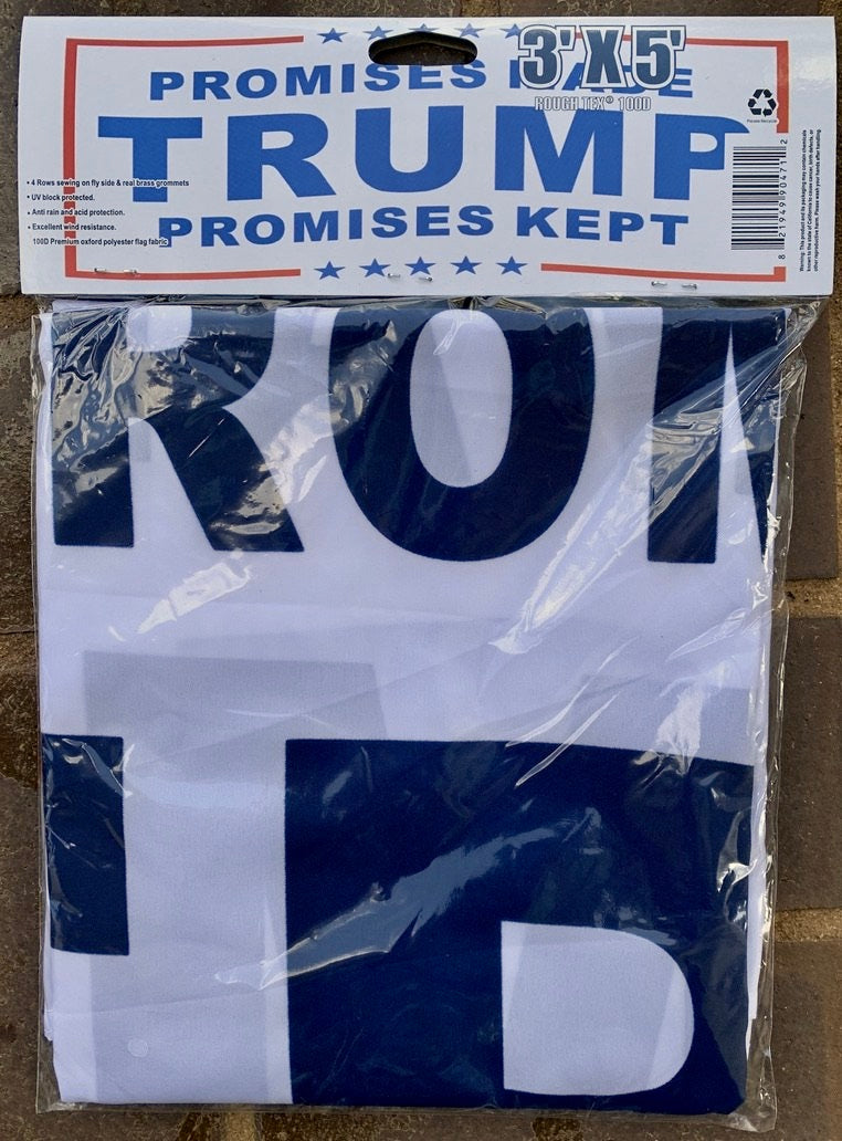 Trump Promises Made Promises Kept White 3'X5' Flag Rough Tex® 100D