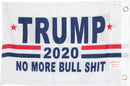 Trump 2020 No More BullShit White Double Sided Flag- 12''X18'' Rough Tex®