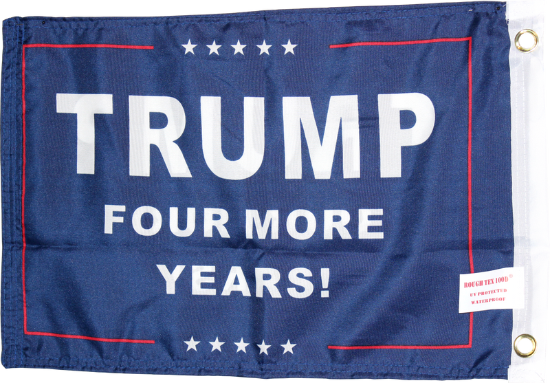 Trump Four More Years Double Sided 12"X18" Flag -  Rough Tex® 100D
