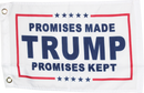 Trump Promises Made Promises Kept - 12''X18'' Single Sided Flag