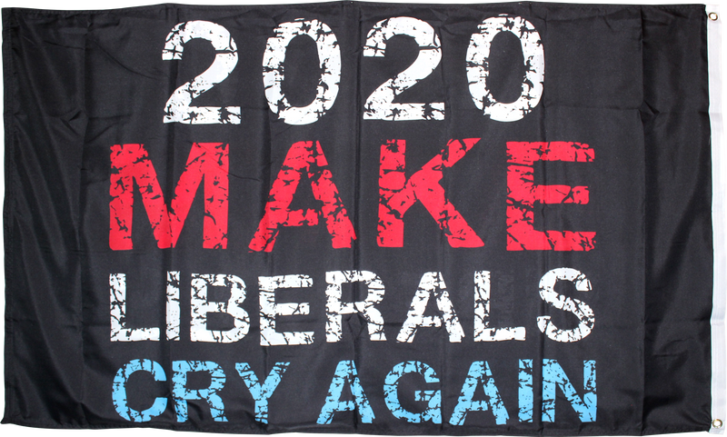 2020 Make Liberals Cry Again Double Sided 3'X5' Rough Tex ® Flag 100D