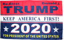 Re-Elect Donald J Trump Keep America First KAF For President Of The United States Double Sided 3'X5' Rough Tex® 100D