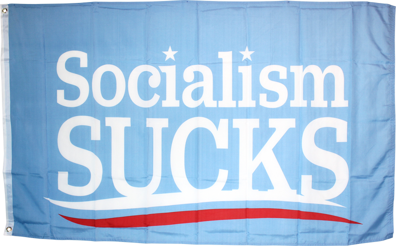 SOCIALISM SUCKS FLAG 3x5 Feet Flag Rough Tex ® Flags 100D
