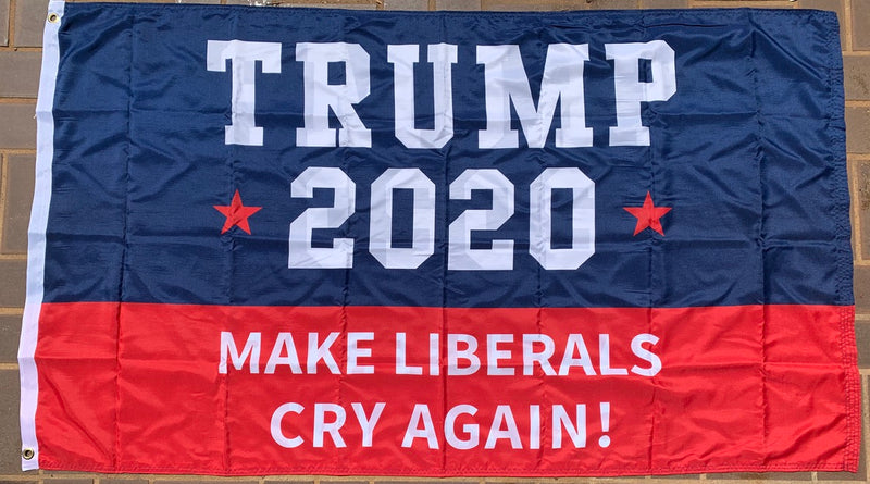 Trump 2020 Make Liberals Cry Again Blue And Red Double Sided 3'X5' Flag Rough Tex® 100D