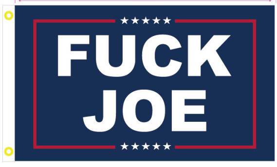 FUCK JOE Flag 3x5 Feet Rough Tex 100D Trump