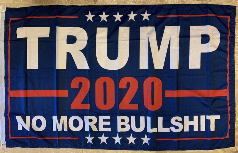 TRUMP NO MORE BULL 2020 FLAG 100D 3X5 ROUGH TEX ®DOUBLE SIDED 2 PLY