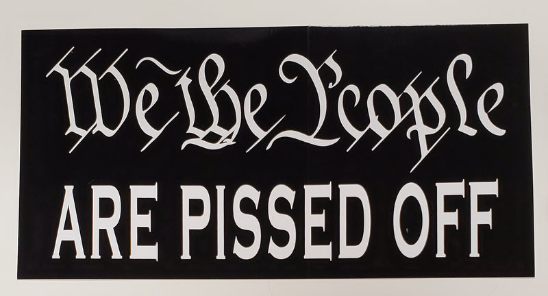 3X5 Flag We The People Are Pissed Off Rough Tex 100D 3'X5' Feet Black Out