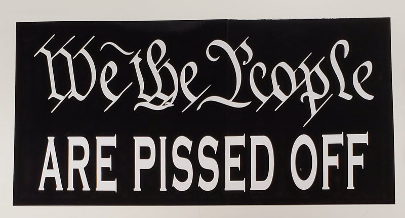12"X18" Flag We The People Are Pissed Off Rough Tex 100D Blackout