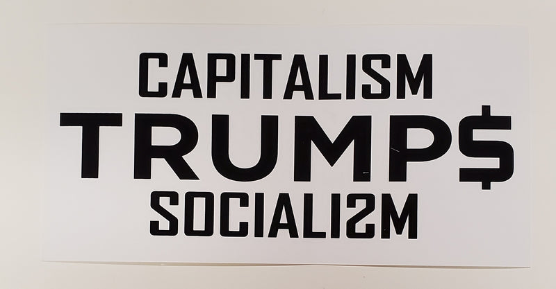 Capitalism Trumps Socialism Bumper Sticker