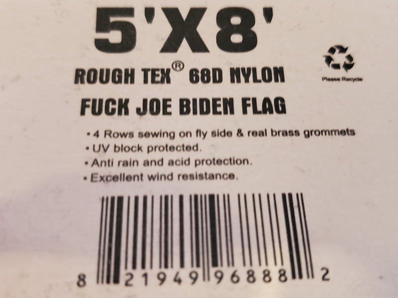 F... Joe Biden 5'x8' Flag ROUGH TEX® 68D TRUMP