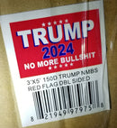 TRUMP 2024 NO MORE BULLSHIT Red 3X5 ROUGH TEX 150D Nylon double sided flag